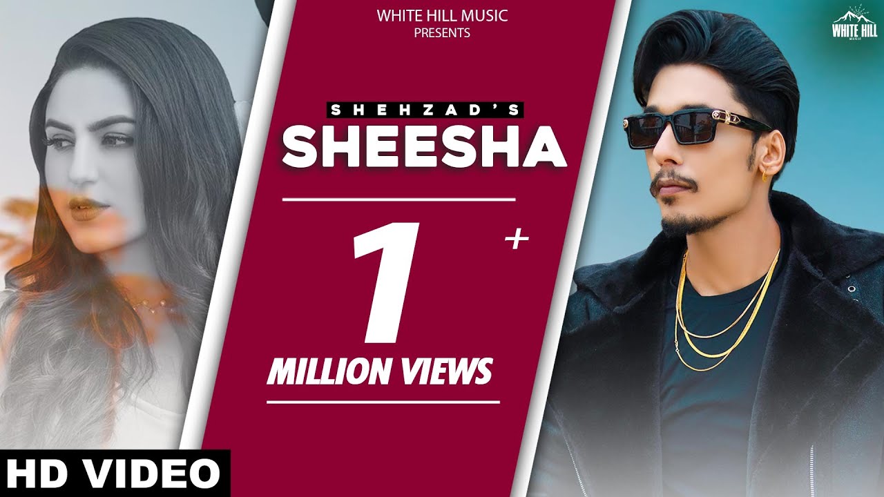 Sheesha (Official Video) Shehzad | Tanuja Chauhan | Sad Punjabi Songs 2021