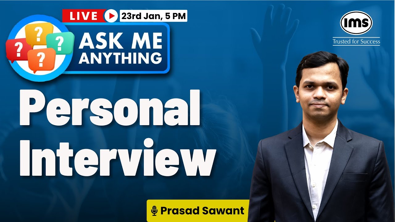 Ask me anything | Personal Interview | CAT 2025 GDPI Prep | Prasad Sawant