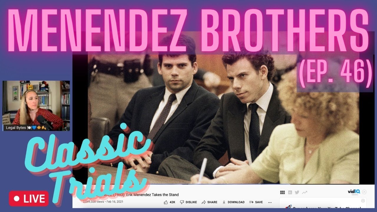 LIVE: The Menendez Brothers Trial (Ep. 46) | CLASSIC TRIALS - Erik Pt. 6