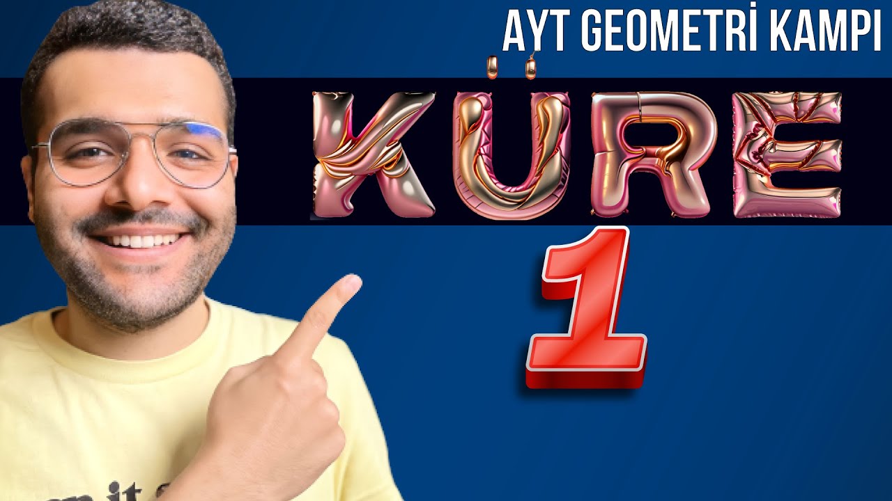 KÜRE- 1 | Animasyonlu Konu Anlatım - AYT Geometri KAMPI - Katı Cisimler 2023