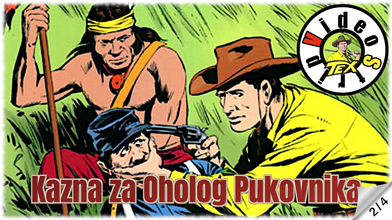 Teks Viler - Kazna za Oholog Pukovnika - Strip u boji (2/4)