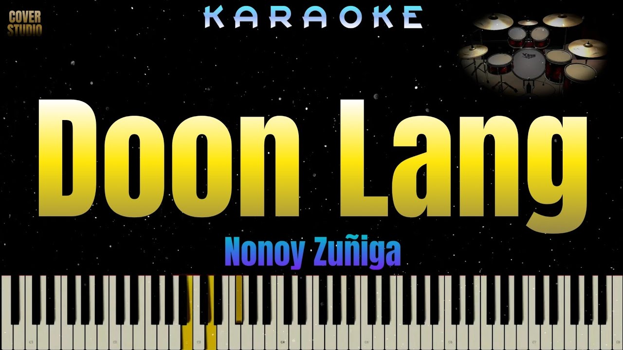 Doon Lang - Nonoy Zuniga (KARAOKE VERSION)