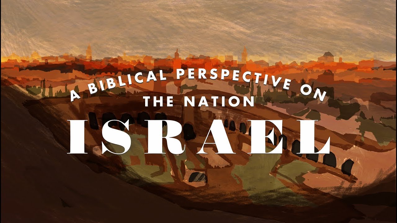 Message: A Biblical Perspective on Israel (10/15/2023)