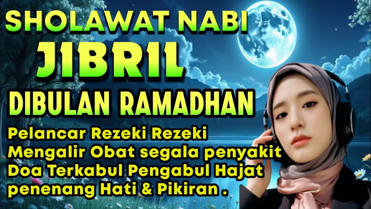 SHOLAWAT PENARIK REZEKI PALING DAHSYAT, Sholawat Nabi Muhammad SAW, Sholawat Jibril 🤲
