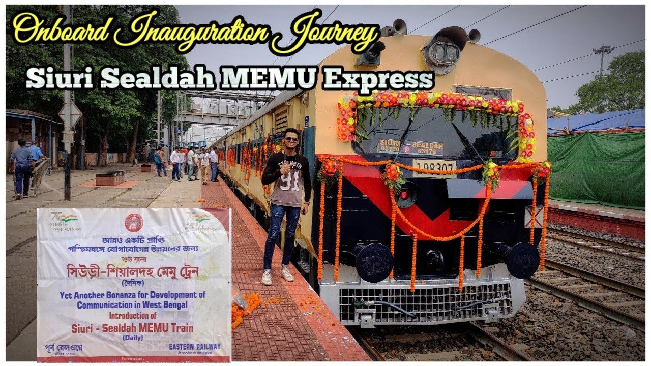 Inauguration OnBoard Journey SIURI SEALDAH MEMU Express With Full Decorations *Siuri To Sealdah*