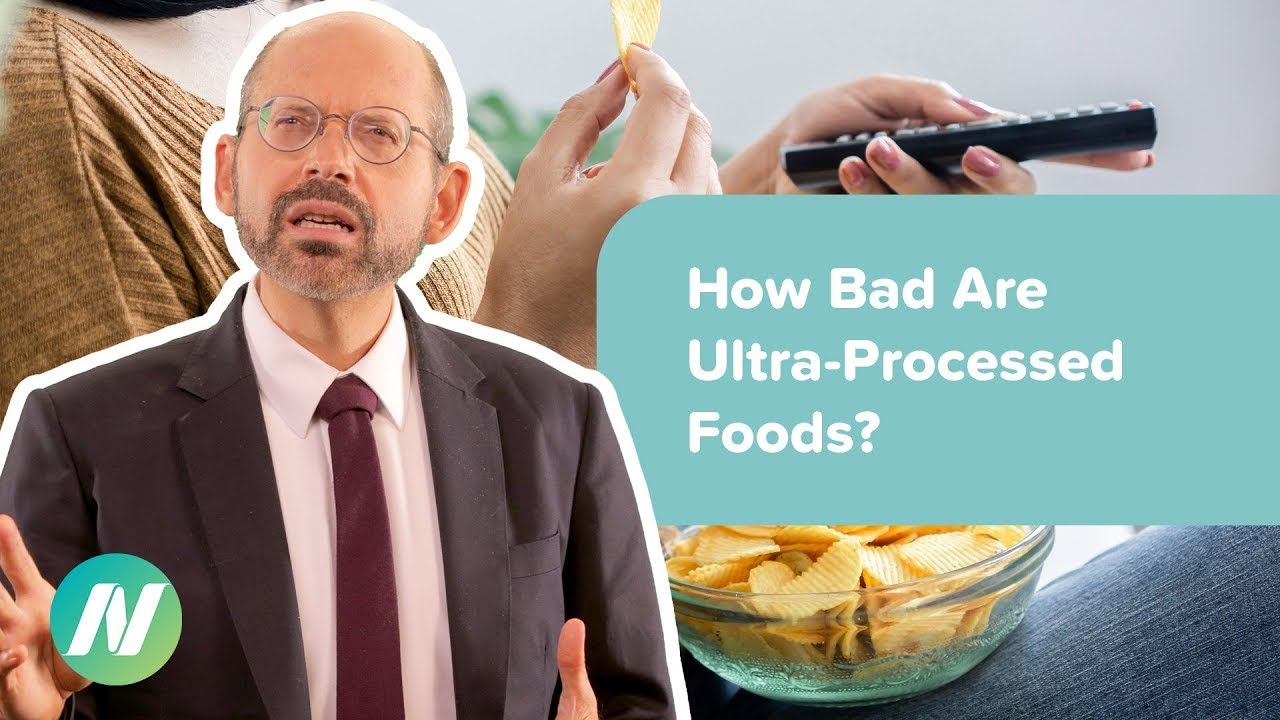 How Bad Are Ultra-Processed Foods?