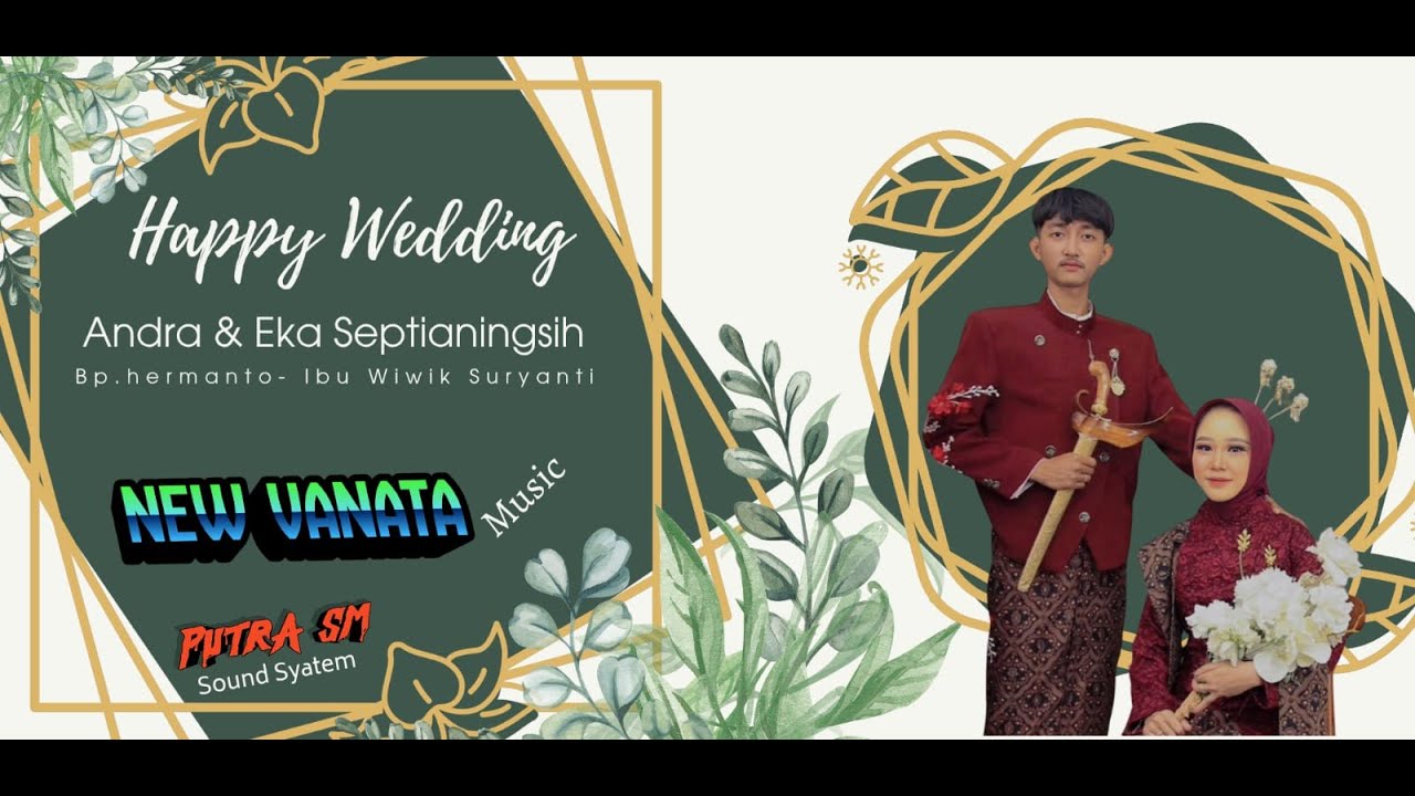 🔴Live New VANATA Music  //  Wedding ANDRA & EKA  //  PUTRA SM Sound  //   HIMA PRODUCTION Hd/Full Hd