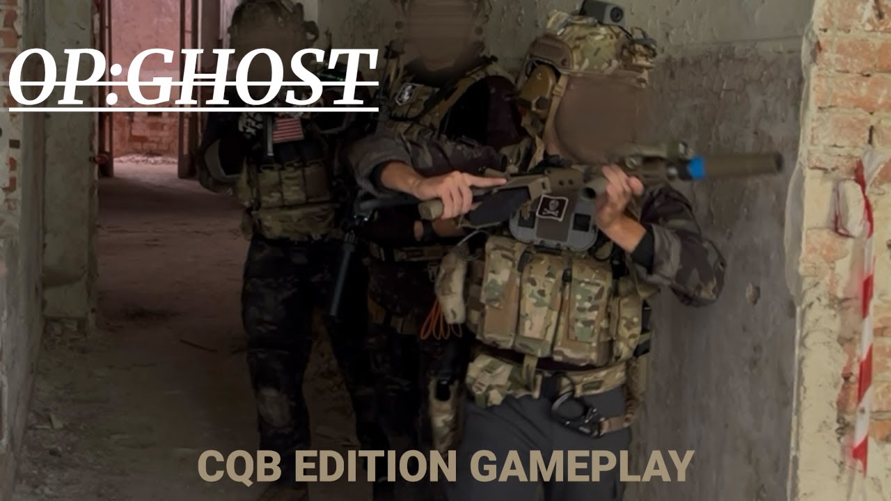 GAMEPLAY CQB TRAINING-OP:GHOST!!!