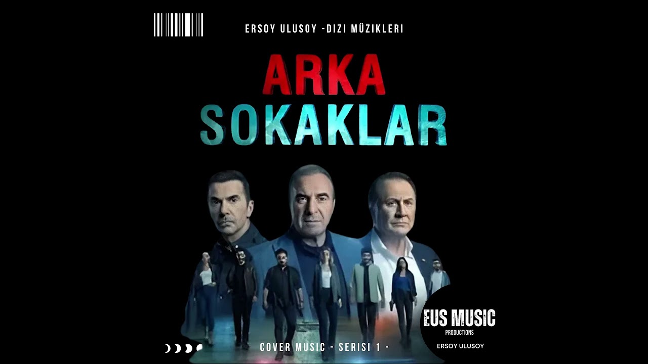 🔥ARKA SOKAKLAR DİZİSİ İÇİN ÖZEL OLARAK YAPILAN MÜZİK 2024🔥