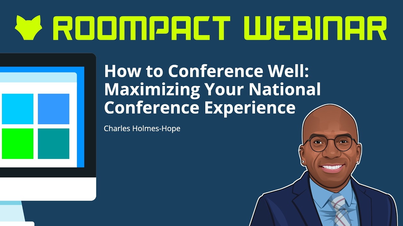 Webinar: How to Conference Well: Maximizing Your National Conference Experience