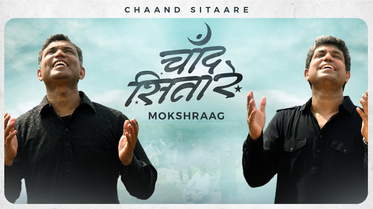 Chaand Sitaare | New Hindi Christian Song | Mokshraag