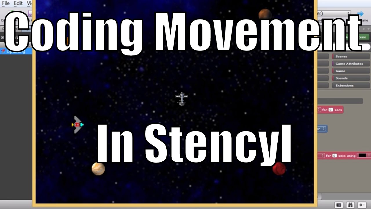 Making Space Game With Stencyl - Part 4 - Coding 101 and Movement Code