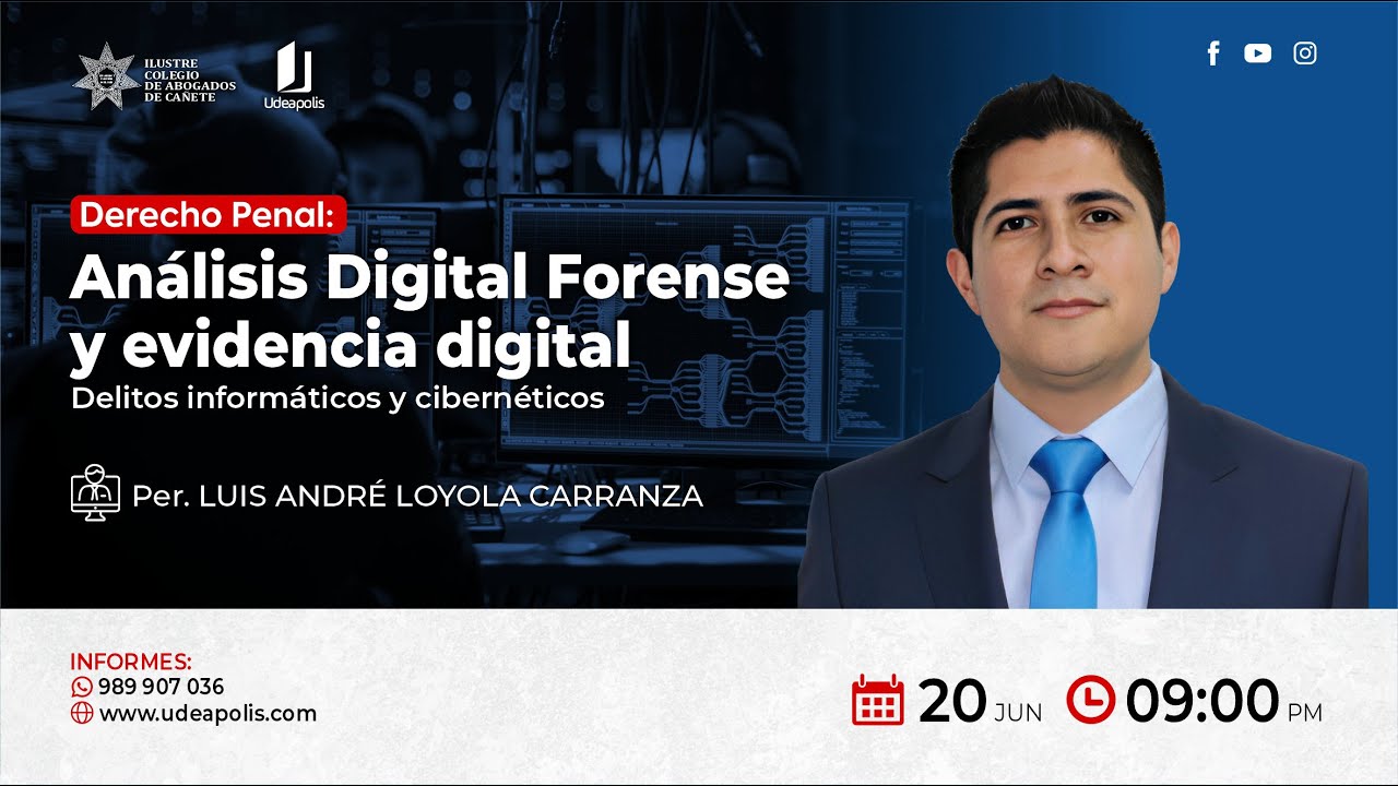 Análisis Digital Forense y Evidencia Digital | Luis André Loyola Carranza