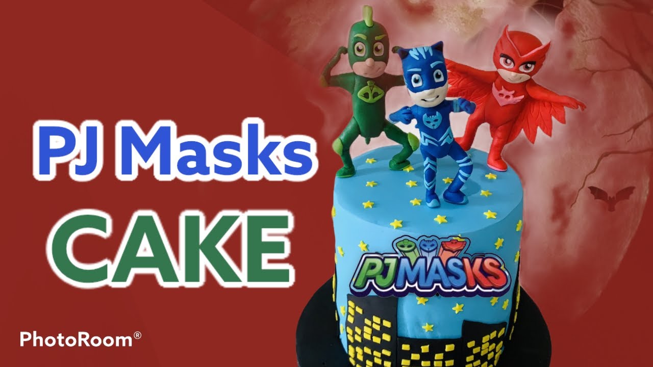 PJ Masks Cake - PJ Masks Birthday Cake Tutorial - How to make a PJ Masks Cake ?