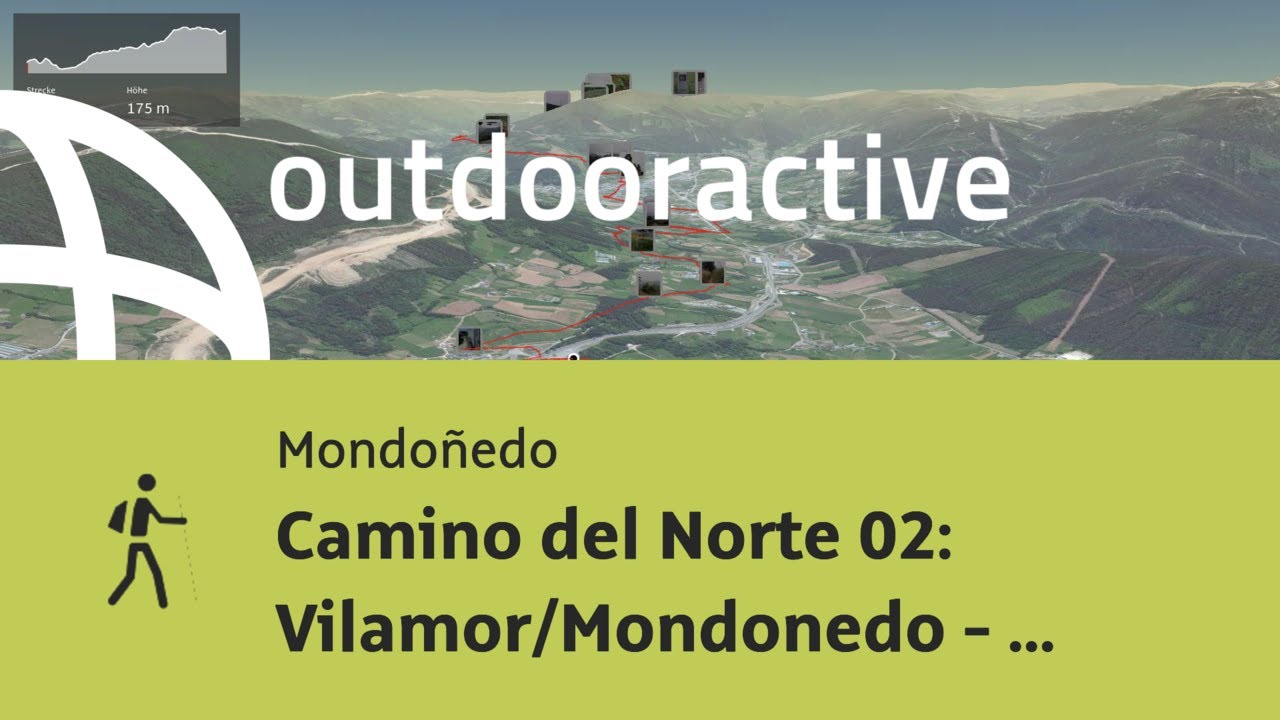Pilgerweg in Mondo&ntilde;edo: Camino del Norte 02: Vilamor/Mondonedo - Abad&iacute;n (Jakobsweg)