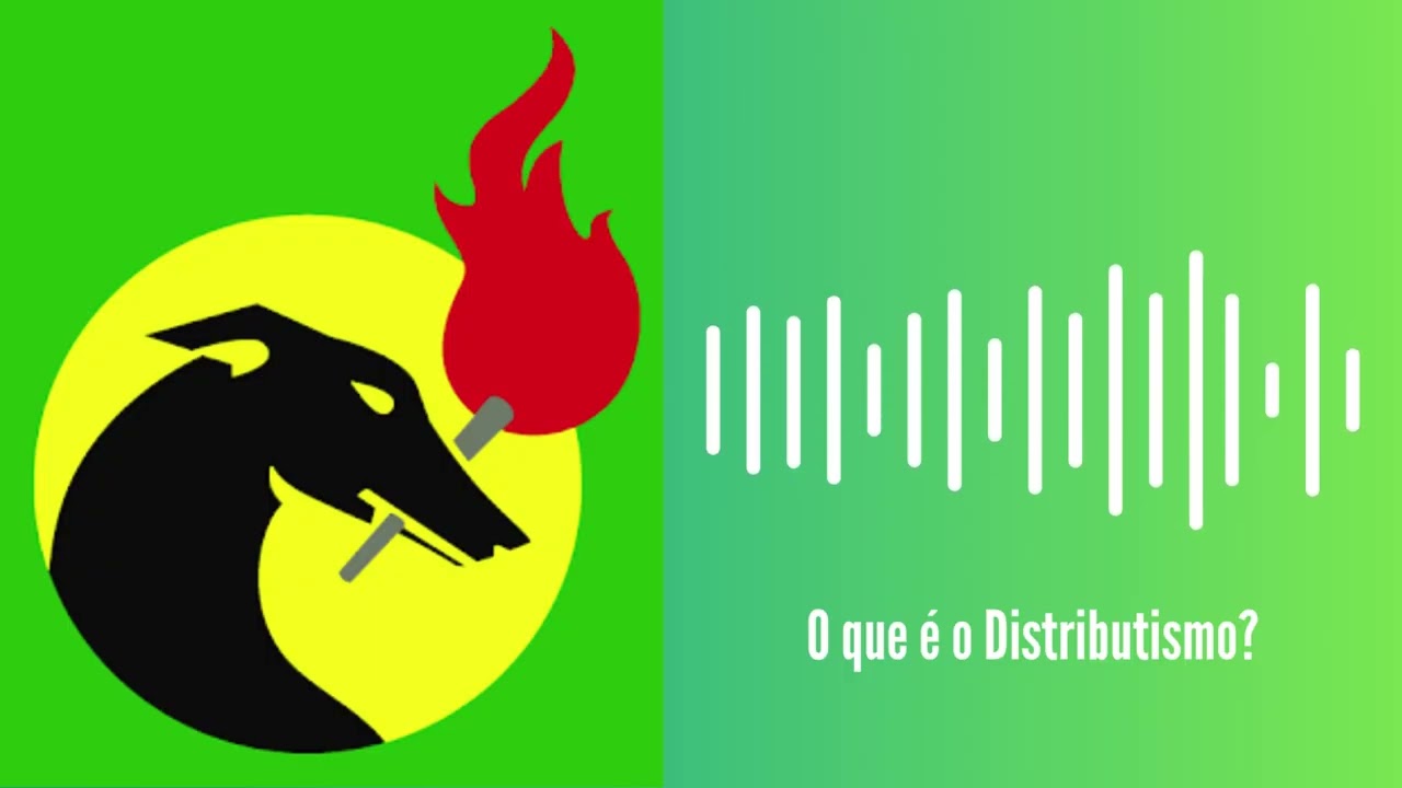 Distributismo em tr&ecirc;s minutos