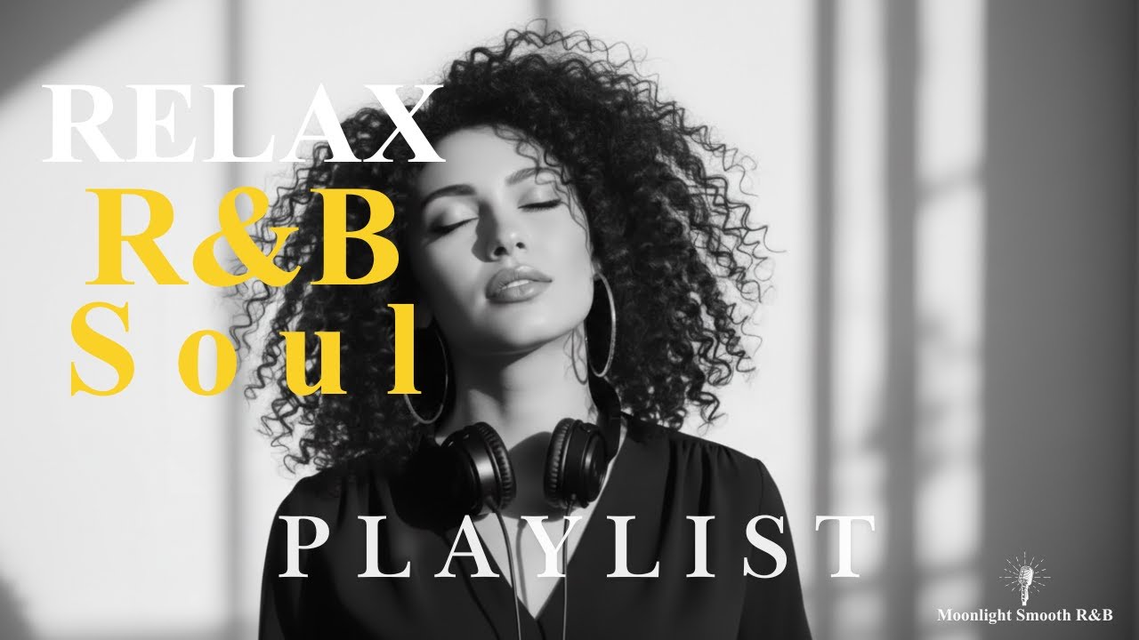 Moonlight R&B Love Flow ✨  Emotional Soul Songs for Peaceful Hearts & Warm Memories