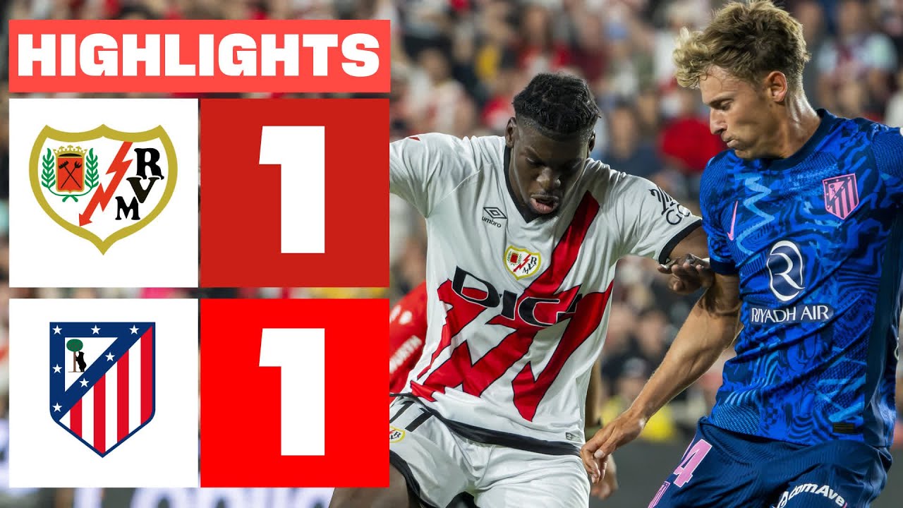 RAYO VALLECANO 1 - 1 ATL&Eacute;TICO DE MADRID | RESUMEN LALIGA EA SPORTS
