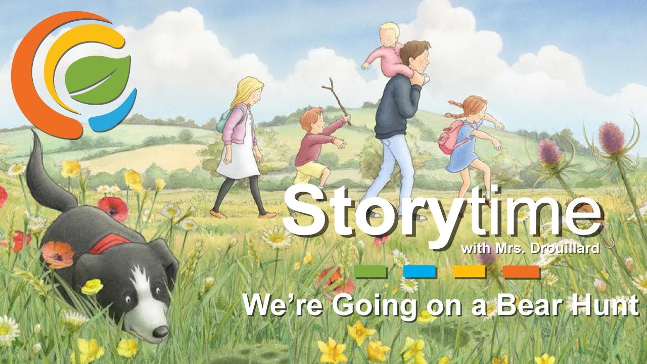 Storytime with Mrs. Drouillard : We're Going on a Bear Hunt