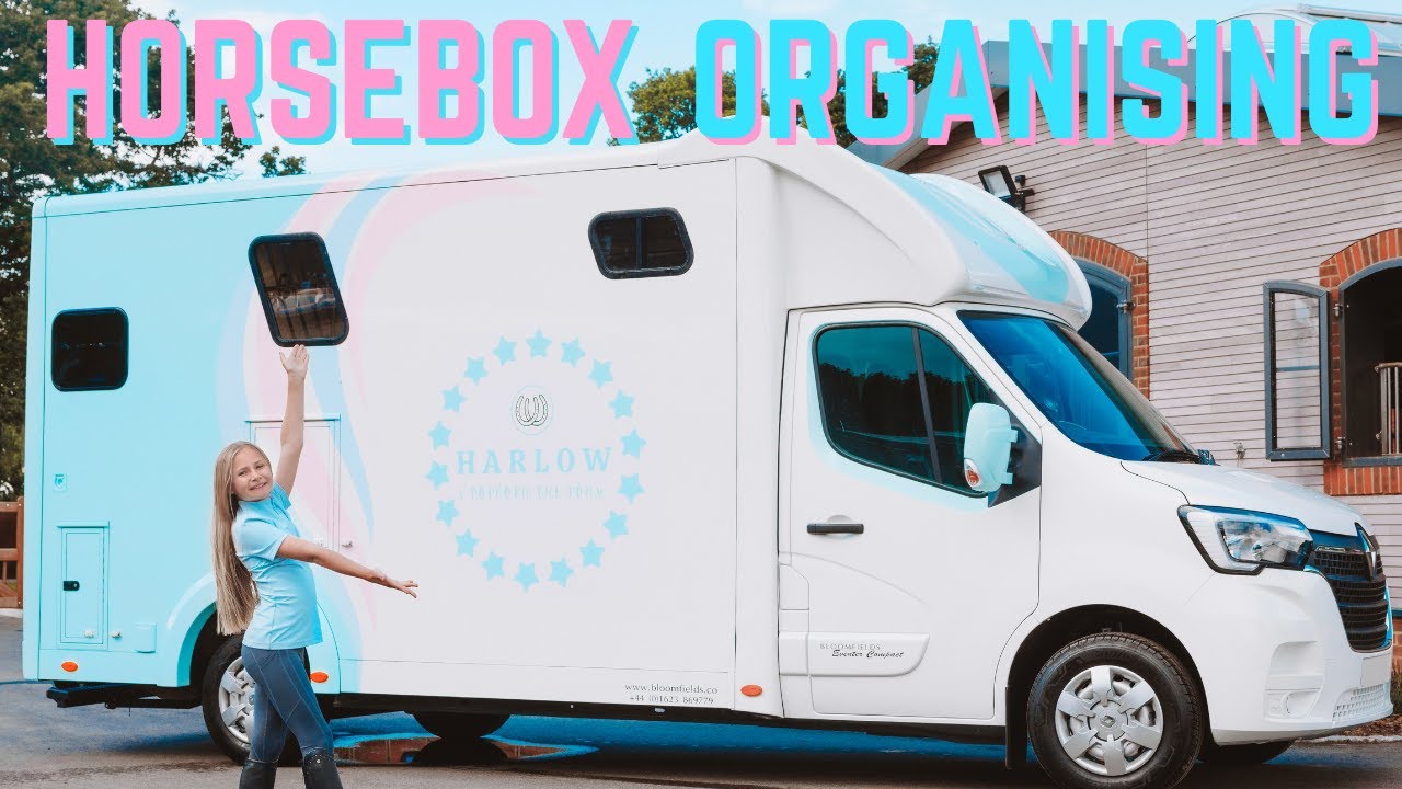 ORGANISING OUR HORSEBOX FOR OUR FIRST STAY AWAY SHOW!