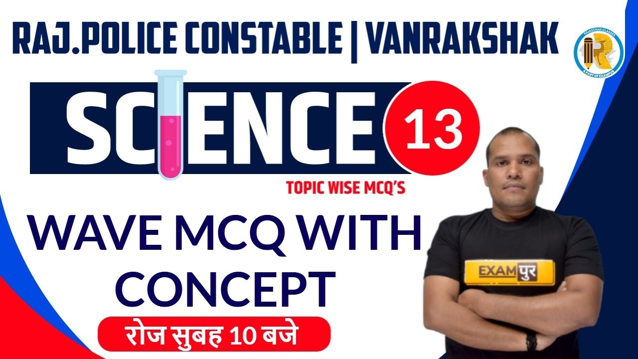 Vanrakshak Science | WAVE | Rajasthan Police Constable Science | Science by Adarsh Sir | Exampur