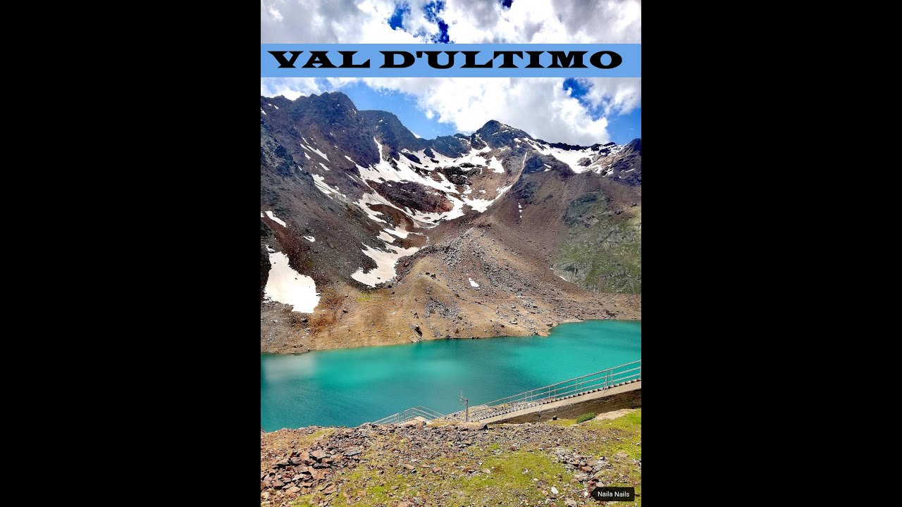 GIRO DEI 4 LAGHI  - VAL D'ULTIMO / ULTENTAL (ALTO ADIGE) - NAILA NAILS