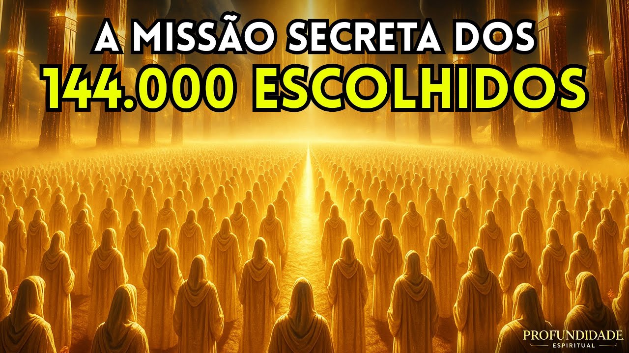 OS 144.000 EM APOCALIPSE: Quem são eles e qual é a sua missão