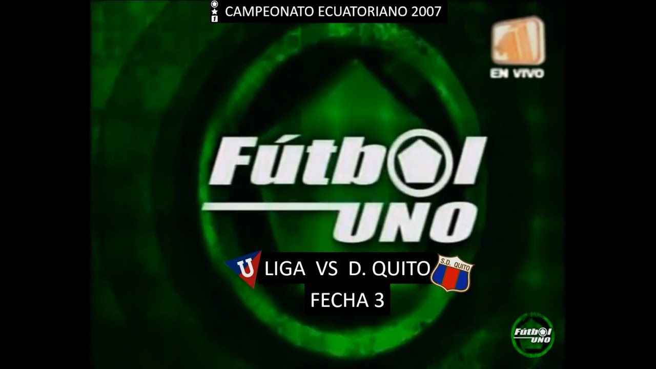 LIGA DE QUITO 1-1 DEPORTIVO QUITO COPA PILSENER 2007 1EF3 Transmisión: Canal Uno