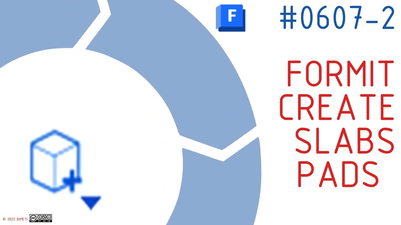 #BIMTraining #FormitTraining #Formit #0607_2 CREATE SLABS PADS