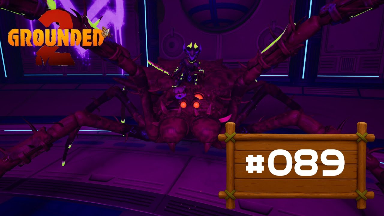 Grounded 2 - Staffel 1 #089 - Jetzt geht es zur neuen Brutmutter...