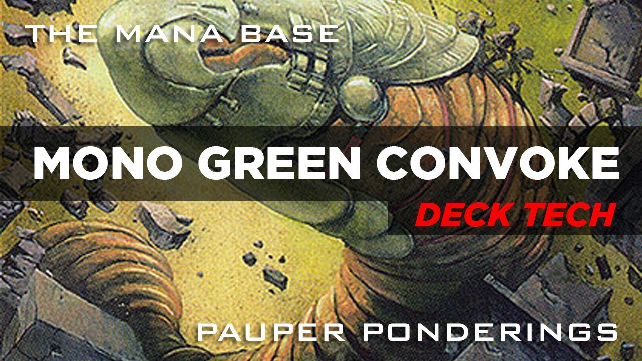 Pauper Ponderings: Mono Green Convoke Deck Tech