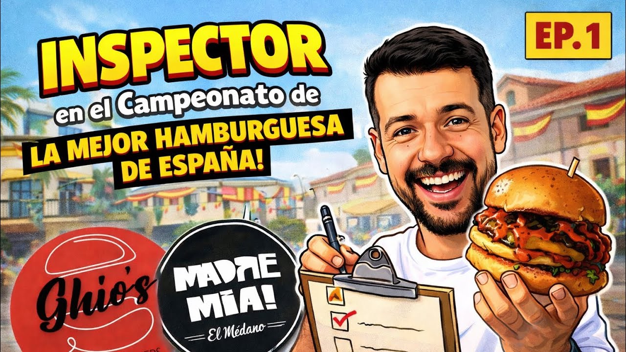 Mi día a día como inspector en el Campeonato de la Mejor Hamburguesa de España 🇪🇸