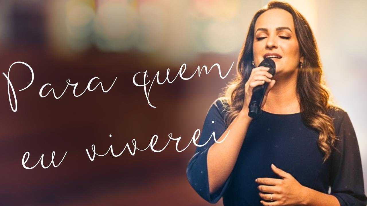 Para Quem Eu Viverei | Louvor de Rendição e Propósito
