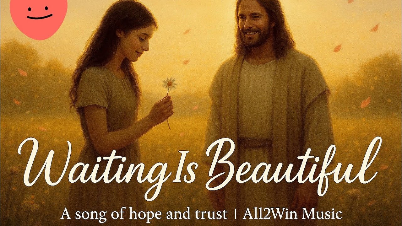 Christian Song About Waiting on God | Waiting Is Beautiful | All2Win Music