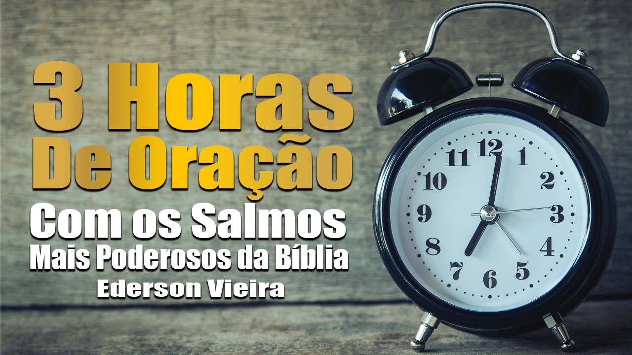 3 HORAS DE ORAÇÃO FORTE! 3 SALMOS PODEROSOS DA BIBLÍA REPETITOS 40 VEZEZ 