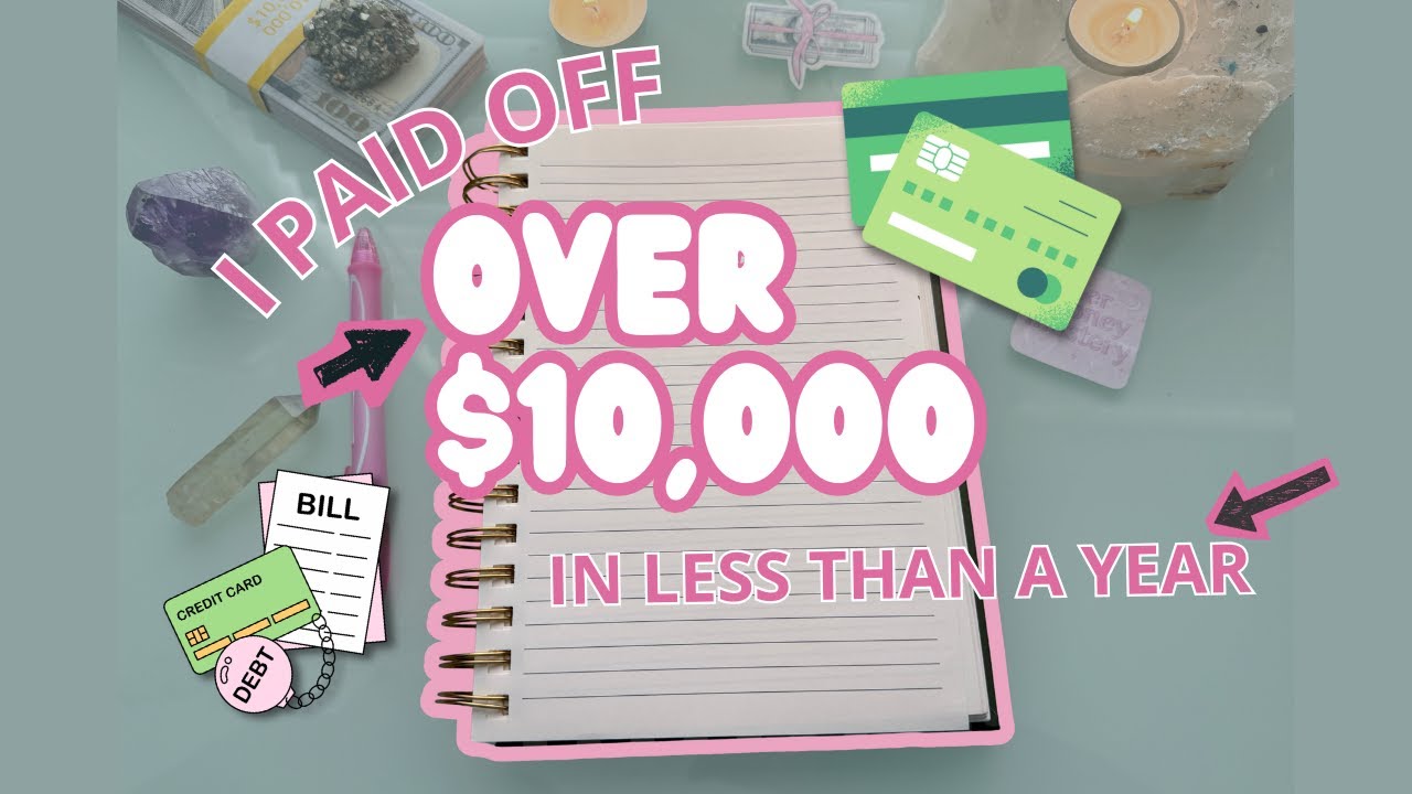 How I Paid Off More Than $10K Debt In Less Than A Year