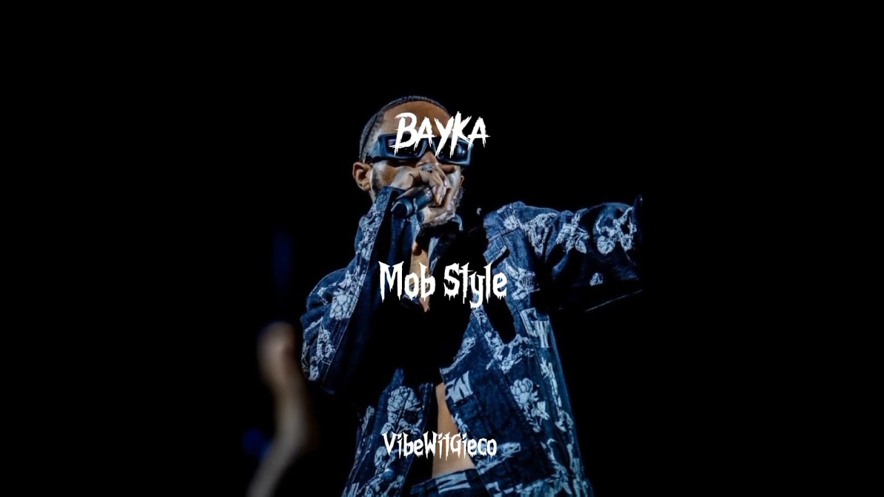 Bayka - Mob Style (Slowed)