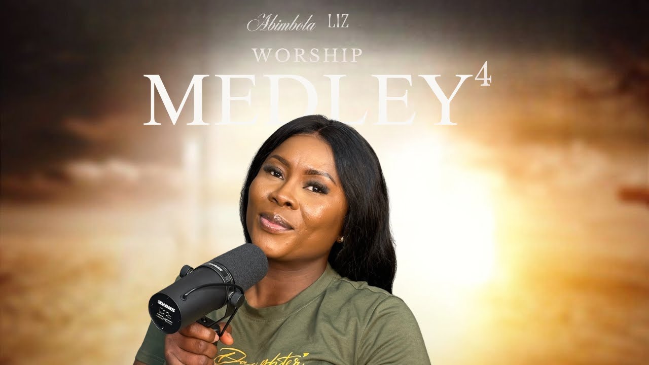 ABIMBOLA LIZ - WORSHIP MEDLEY 4 #worshipmedley #christianmusic 