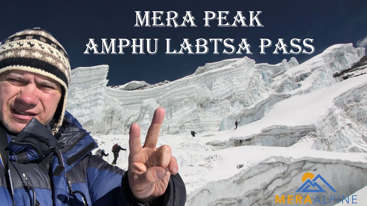 Mera Peak Amphu Labtsa Pass - Trekking in Nepal