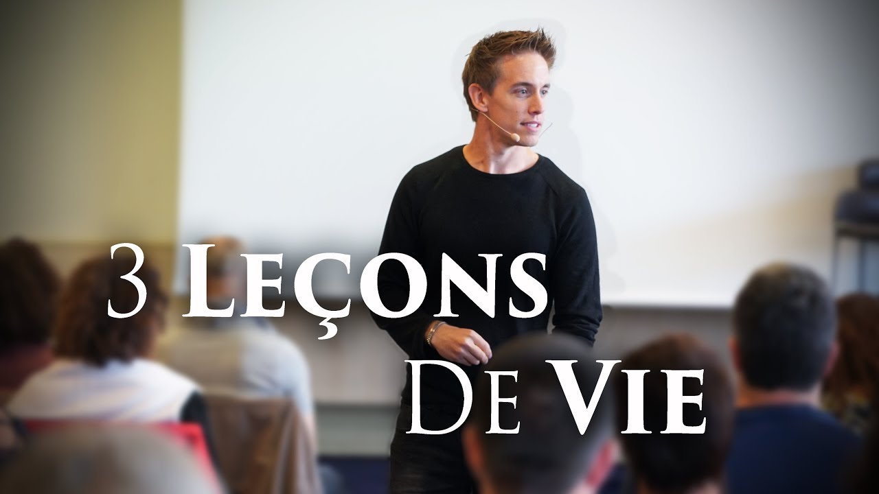 3 leçons de vie (+1 bonus)