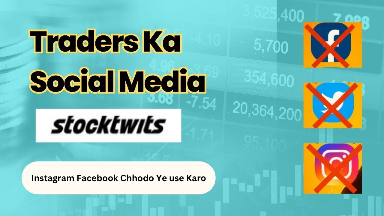 Traders ka Social Media! | StockTwits Explained in Hindi 