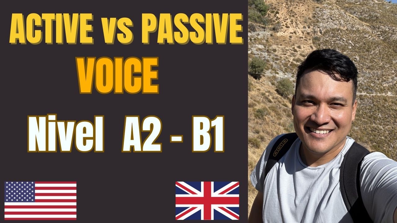 Te Enseño las Diferencias entre PASSIVE vs. ACTIVE VOICE