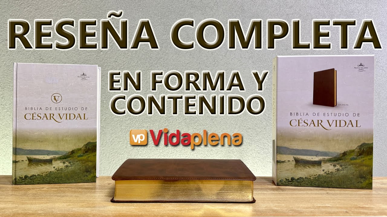 Biblia de Estudio de Cesar Vidal | Reseña Completa en forma y contenido