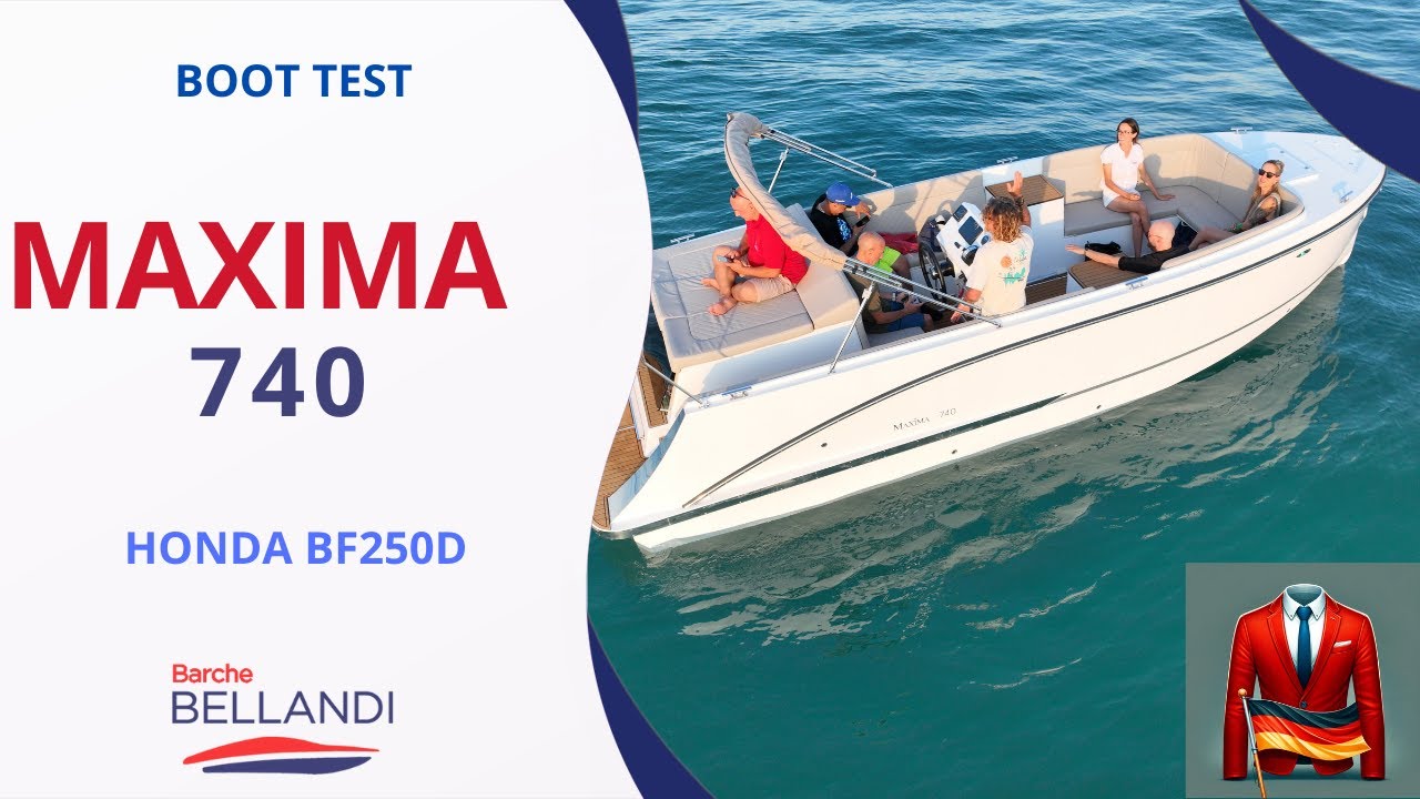 Maxima 740: Das revolutionäre Boot mit genialen Lösungen und innovativer Motorlösung