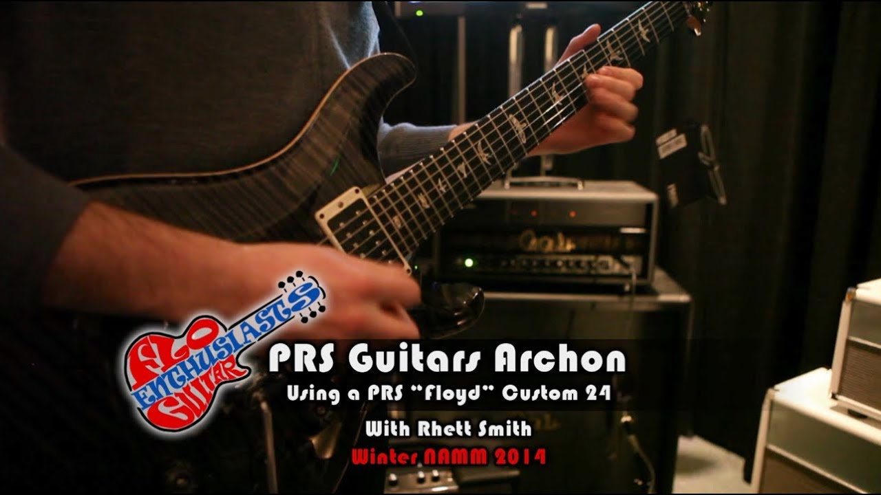 NAMM 2014: PRS Archon 100 Watt Head Demo on PRS "Floyd" Custom 24 by Rhett Smith