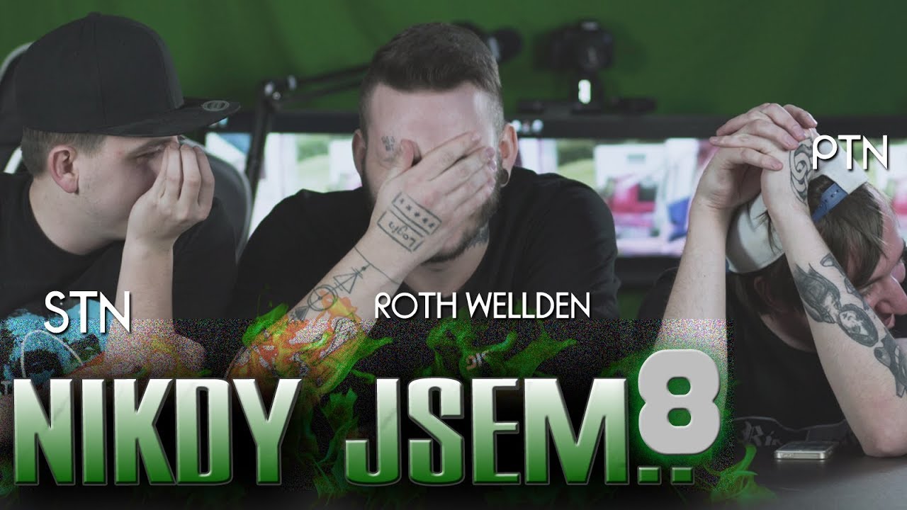 NIKDY JSEM.. 8 (by PTNGMS & STN, Roth Wellden)