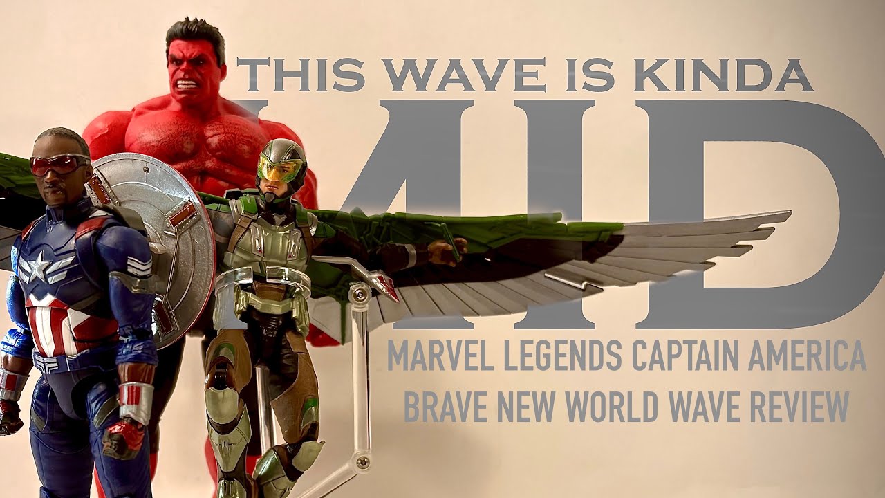 Kinda Mid - Marvel Legends Captain America: Brave New World Wave Review