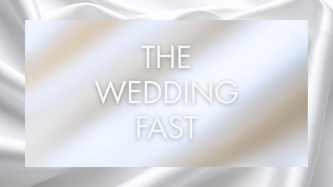 THE WEDDING FAST - Day 13 | Evangelist Elizabeth Lumpkin