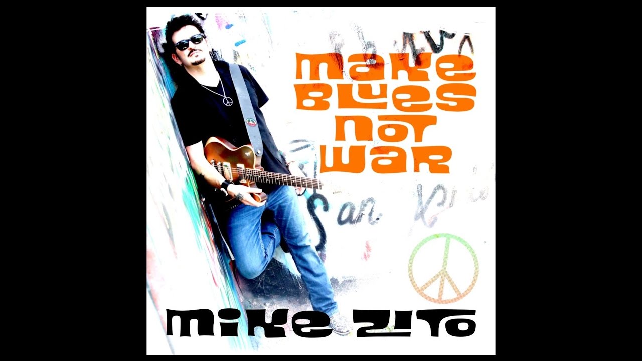 MIKE ZITO ☮ "Make Blues Not War" Teaser