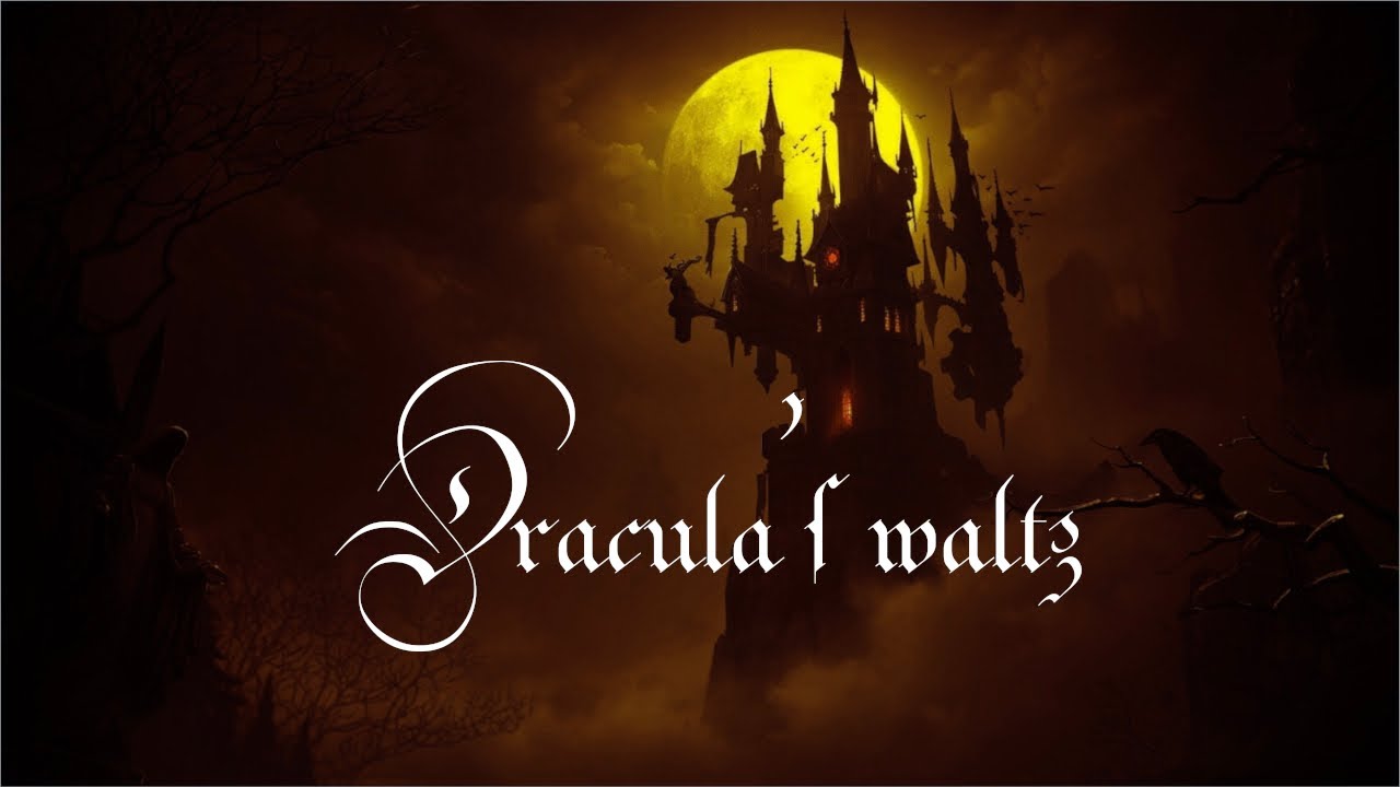 Dracula's Waltz - Dark Vampiric Music ( Halloween 2023 )